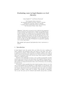 Evaluating cases in legal disputes as rival theories Jason Jingshi Li1,2 and Pontus Stenetorp3 1 The Computer Science Laboratory, The Australian National University, Canberra, Australia