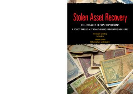 In recent years, the revelations of grand corruption and the scale of the plunder of state assets has led to greater scrutiny of financial relationships with politically exposed persons (PEPs) and potential money launder