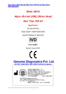 Geno-Sen’s Major-Bcr/abl Real Time PCR Kit for Rotor GeneGeno-Sen’s Major-Bcr/abl (CML) (Rotor Gene) Real Time PCR Kit