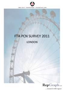 FTA PCN SURVEY 2011 LONDON CONTENT  1.