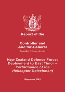 New Zealand Defence Force: Deployment to East Timor – Performance of the Helicopter Detachment