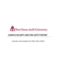 CAMPUS SECURITY AND FIRE SAFETY REPORT (Includes crime statistics for 2012, 2013, 2014) Table of Contents CAMPUS SECURITY AND FIRE SAFETY REPORT ..........................................................................