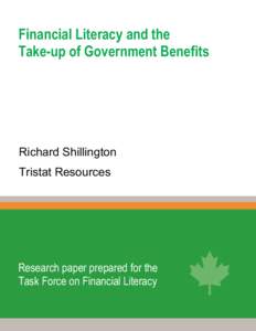 Financial Literacy and the Take-up of Government Benefits Richard Shillington Tristat Resources