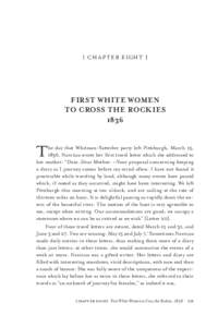 [ CH A P T E R E IGH T ]  FIRST WHITE WOMEN TO CROSS THE ROCKIES 1836