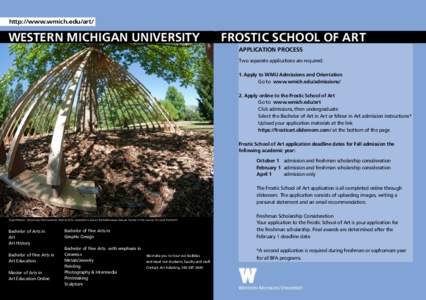 http://www.wmich.edu/art/  WESTERN MICHIGAN UNIVERSITY FROSTIC SCHOOL OF ART