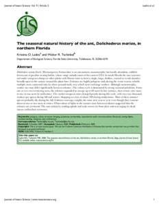 Journal of Insect Science: Vol. 9 | Article 2  Laskis et al. The seasonal natural history of the ant, Dolichoderus mariae, in northern Florida