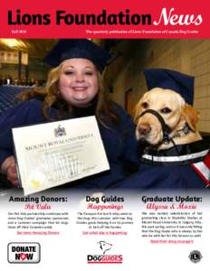 Lions FoundationNews Fall 2015 The quarterly publication of Lions Foundation of Canada Dog Guides  Amazing Donors:
