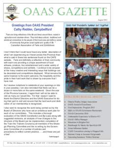 OAAS GAZETTE August 2015 Greetings from OAAS President Cathy Redden, Campbellford