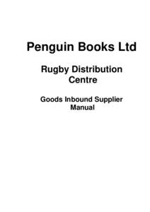 Penguin Books Ltd Rugby Distribution Centre Goods Inbound Supplier Manual