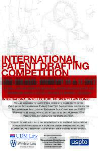 INTERNATIONAL PATENT DRAFTING COMPETITION SAVE THE DATE: FEBRUARY 10 & ELIJAH J. MCCOY MIDWEST REGIONAL UNITED STATES PATENT AND