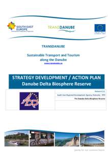 TRANSDANUBE Sustainable Transport and Tourism along the Danube www.transdanube.eu  STRATEGY DEVELOPMENT / ACTION PLAN