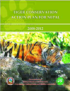 TIGER CONSERVATION ACTION PLAN FOR NEPALGovernment fo Nepal Ministry of Forests and Soil Conservation