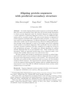 Aligning protein sequences with predicted secondary structure John Kececioglu∗ Eagu Kim†