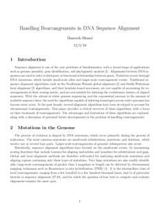 Handling Rearrangements in DNA Sequence Alignment Maneesh Bhand