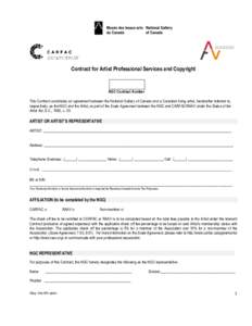 Contract for Artist Professional Services and Copyright  NGC Contract Number This Contract constitutes an agreement between the National Gallery of Canada and a Canadian living artist, hereinafter referred to, respective