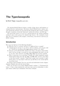 The Typeclassopedia by Brent Yorgey [removed] The standard Haskell libraries feature a number of type classes with algebraic or category-theoretic underpinnings. Becoming a fluent Haskell hacker requires in