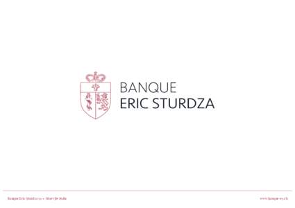 Banque Eric Sturdza SA • Heart for India	  www.banque-es.ch India is a land of contrasts. The largest democracy in the world, the country’s rich culture, history and gastronomy stands