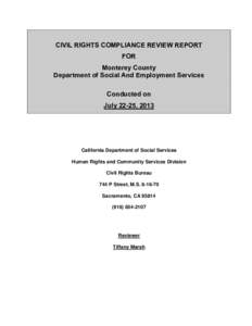 CIVIL RIGHTS COMPLIANCE REVIEW REPORT FOR Monterey County Department of Social And Employment Services Conducted on July 22-25, 2013