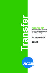 Transfer  Transfer 101 Basic information you need to know about transferring