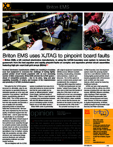 Briton EMS  Conor Hogan, test team leader at Briton EMS www.xjtag.com