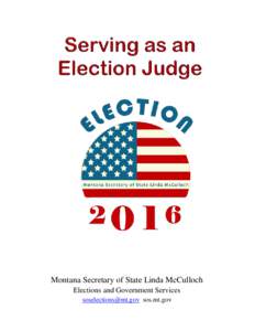 Montana Secretary of State Linda McCulloch Elections and Government Services  sos.mt.gov 2