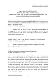 WTSDC Paper[removed][removed]Progress Report of the 2nd Meeting of the “Energizing Wong Tai Sin” – Working Group on Signature Project Scheme under the District Facilities Management Committee of the Wong Tai Si