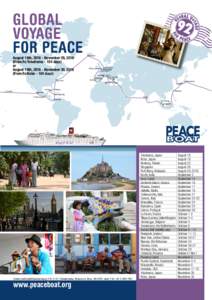 GLOBAL VOYAGE FOR PEACE August 18th, November 29, 2016 (From/to Yokohamadays) or