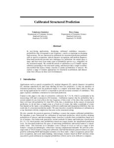 Calibrated Structured Prediction Percy Liang Department of Computer Science Stanford University Stanford, CA 94305