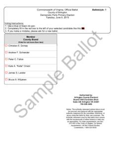Commonwealth of Virginia, Official Ballot County of Arlington Democratic Party Primary Election Tuesday, June 9, 2015  Ballotstyle: 1