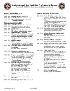 AAAA Aircraft Survivability Professional Forum November 3 – 4, 2014, Von Braun Convention Center, Huntsville, AL Monday, November 3, 2014  Tuesday, November 4, 2014 (cont.)
