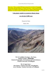 Doctoral Thesis Research Proposal (2010)   Please note:  This is a sample PhD thesis proposal for the School of Geography  Environment and Earth Sciences at Victoria University.  It may be us