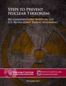 Steps to Prevent Nuclear Terrorism: Recommendations Based on the U.S.-Russia Joint Threat Assessment  Institute for U.S. and