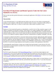 U.S. Department of Labor Wage and Hour Division (Revised July[removed]Fact Sheet #5: Real Estate and Rental Agencies Under the Fair Labor Standards Act (FLSA)