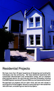 House extension, Leigh-on-Sea  Residential Projects We have more than 20 years’ experience of designing and building for individuals and the community. We have extensive experience with sustainable refurbishment and co