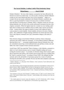 The Yoetzet Halakha: Avoiding Conflict When Instituting Change Michal Roness Draft[removed]Modern Orthodoxy1 like most other religious communities has been affected by the