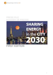 Sharing Energy in the City, 2030  PRESS FILE DOSSIER DE PRESSE  FIRST EDITION