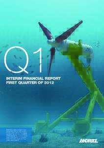 Q1  INTERIM FINANCIAL REPORT FIRST QUARTER OFANDRITZ increased its stake in Hammerfest Strøm AS from 33% to 55% in