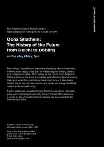 The Austrian Cultural Forum London takes pleasure in inviting you to a book talk with Oona Strathern: The History of the Future from Delphi to Döbling