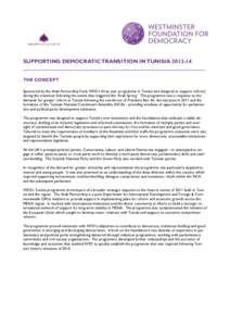 SUPPORTING DEMOCRATIC TRANSITION IN TUNISIA_____________________________________________________________ THE CONCEPT Sponsored by the Arab Partnership Fund, WFD’s three year programme in Tunisia was designed t
