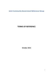 Joint Community Government Reference Group  TERMS OF REFERENCE October 2013