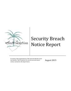 1[Type Security Breach the document Notice Report title] [A review of the requirements of the Financial Identity Fraud
