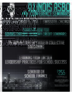 illinois asbo pre-conference SEMINARS IN CONJUNCTION WITH 2016 IASB / IASA / ILLINOIS ASBO JOINT ANNUAL CONFERENCE  FRiday, November 18, 2016 | swissotel CHICAGO