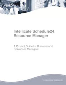 ghsrhsrjsfdgfjjsfjg  Intellicate Schedule24 Resource Manager A Product Guide for Business and Operations Managers