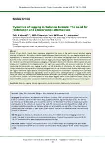 Mongabay.com Open Access Journal - Tropical Conservation Science Vol.8 (3): , 2015  Review Article Dynamics of logging in Solomon Islands: The need for restoration and conservation alternatives