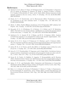 List of Refereed Publications Wind Spacecraft: 2014 References [1] Agueda, N., K.-L. Klein, N. Vilmer, R. Rodr´ıguez-Gas´en, O. E. Malandraki, A. Papaioannou, M. Subir`a, B. Sanahuja, E. Valtonen, W. Dr¨oge, A. Nindo