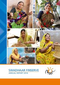SWADHAAR FINSERVE ANNUAL REPORT 2014 TABLE OF CONTENTS  03