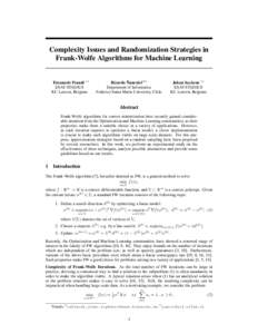 Complexity Issues and Randomization Strategies in Frank-Wolfe Algorithms for Machine Learning Emanuele Frandi 1∗ ESAT-STADIUS KU Leuven, Belgium