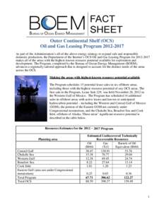 Outer Continental Shelf (OCS) Oil and Gas Leasing Program[removed]As part of the Administration’s all-of-the-above energy strategy to expand safe and responsible domestic production, the Department of the Interior’