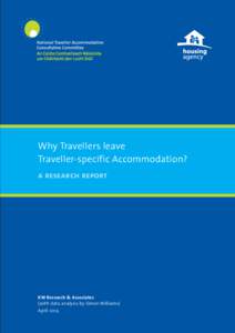 Why Travellers leave Traveller-specific Accommodation? a research report KW Research & Associates (with data analysis by Simon Williams)