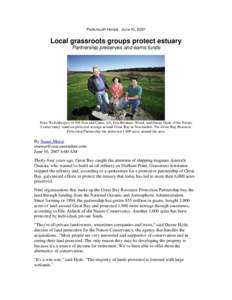 Portsmouth Herald - June 10, 2007  Local grassroots groups protect estuary Partnership preserves and earns funds  Peter Wellenberger, of NH Fish and Game, left, Dea Brickner-Wood, and Duane Hyde of the Nature
